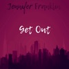 Get Out - Single