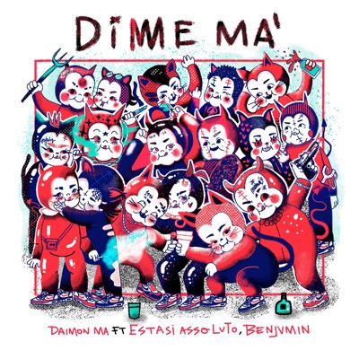 Dime ma (feat. Benjvmin & Estasi Assoluto) - Single