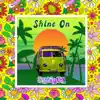 Shine On