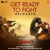 Get Ready To Fight Reloaded (From "Baaghi 3") [feat. Siddharth Basrur] artwork