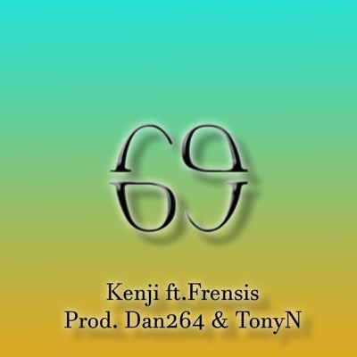 69 (feat. FR€N$¥$) - Single