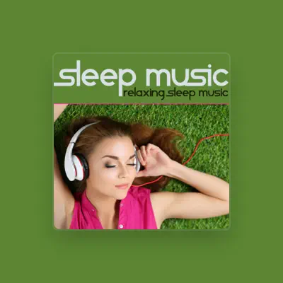 Listen to Relaxing Sleep Music, watch music videos, read bio, see tour dates & more!
