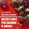 The Pax side of the Moon - Artisti Unti per salvare il Natale