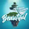 Stream & download Beautiful - Single