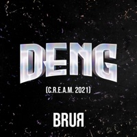 Deng (C.R.E.A.M. 2021) - Single - Brur