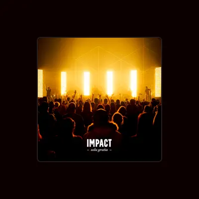 Listen to Impact, watch music videos, read bio, see tour dates & more!