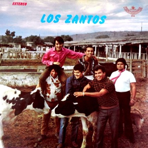 Los Zantos (feat. José Jimenez, Arturo Renteria, Manuelo Estudillo & José Fonseca)
