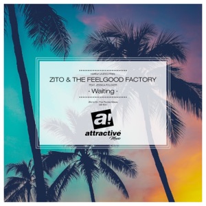 Waiting (Zito's on the Rocks Mixes) [Horny United Presents Zito & the Feelgood Factory] [feat. Jessica Folcker] - Single