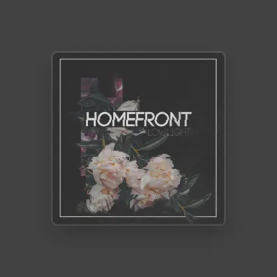 Listen to Homefront, watch music videos, read bio, see tour dates & more!