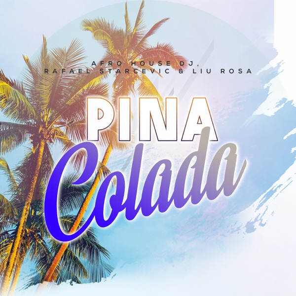 Piña Colada - Single