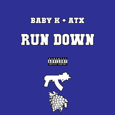 Run Down (feat. ATX) - Single