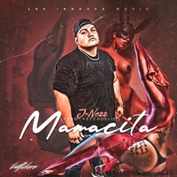 Mamacita J Nezz - Single - J Nezz