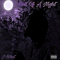 Hell of a Night - Single - J-West