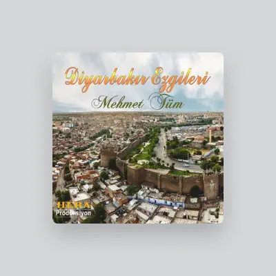 Listen to Mehmet Tüm, watch music videos, read bio, see tour dates & more!