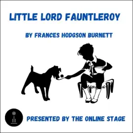 Little Lord Fauntleroy (Unabridged)