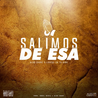 Salimos de Esa (feat. Lirical en Tu Oido) - Single