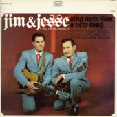 Jim and Jesse and The Virginia Boys - Sing Unto Him a New Song