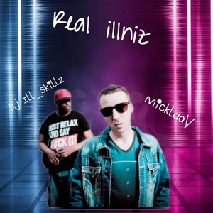 Real Illniz (feat. Micklaay)