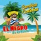 El Prieto - El Negro De La Cumbia lyrics
