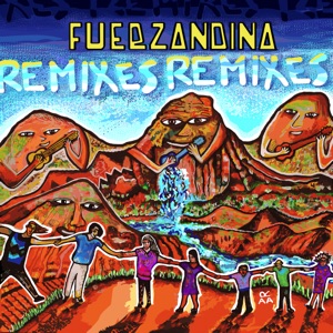 FuerzAndina (Remixes)
