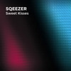 Sweet Kisses - Single, 2020