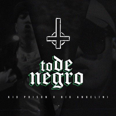 To de Negro (feat. Kid Poison) - Single