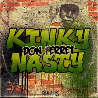Kinky Nasty - Single - Don Ferret