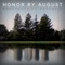 Last Chance - Honor By August lyrics