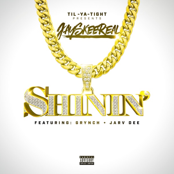 Shinin' (feat. Grynch & Jarv Dee)