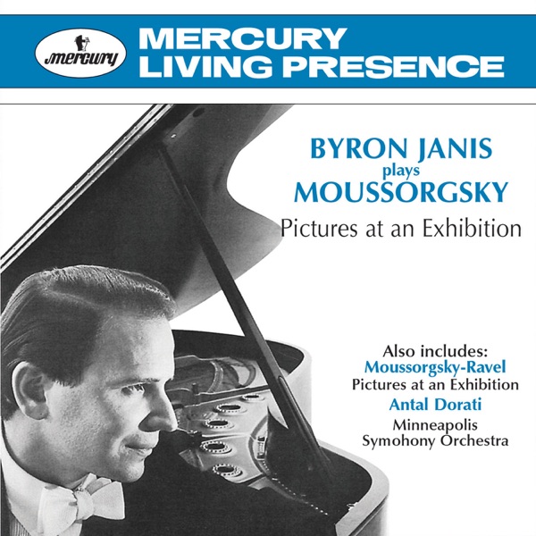 Byron Janis Plays Moussorgsky: Pictures At An Exhibition