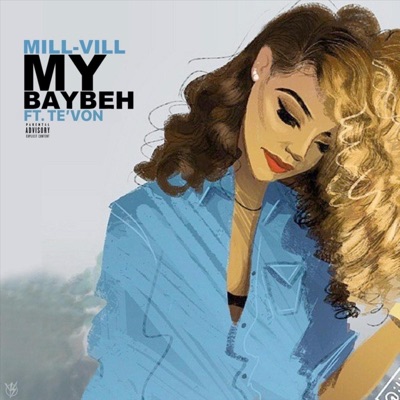 My Baybeh (feat. Te'von) - Single