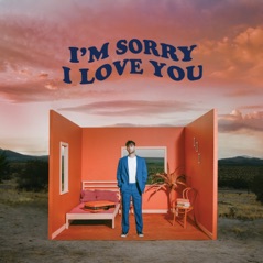 I'm Sorry I Love You - EP