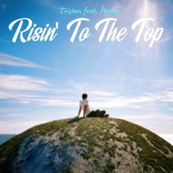 Risin' To The Top (feat. Heston) [Radio Edit]