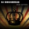 King Arthur - Dj Dingobread lyrics