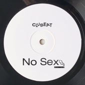 No Sex by Club Eat