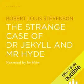 The Strange Case of Dr. Jekyll and Mr. Hyde