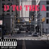 D To the a (feat. 97Babyjay) - Single