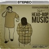 Head Bop Music