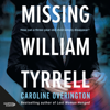 Missing William Tyrrell - Caroline Overington