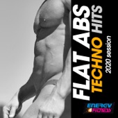 Flat Abs Techno Hits 2020 Session (15 Tracks Non-Stop Mixed Compilation for Fitness & Workout) artwork