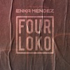 Four Loko - Single