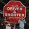 Driver & Shooter (feat. Almighty Suspect) - TayWest lyrics