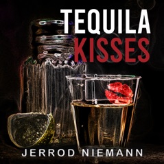 Tequila Kisses - Single