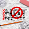 Not Perfect (Radio Edit) - Mavado & Sponge Music