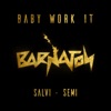 Baby Work It - Single