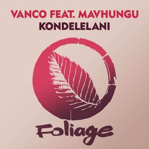 Kondelelani - Single