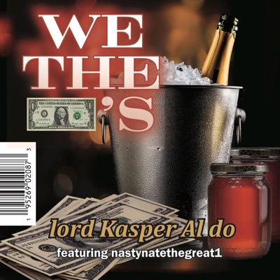We the Ones (feat. Nastynatethegreat1) - Single