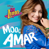 Soy Luna - Modo Amar (Music from the TV Series) - Elenco de Soy Luna