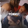 Tóxica (feat. Bramv) - Single