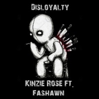 Disloyalty - Single - Kinzie Rose